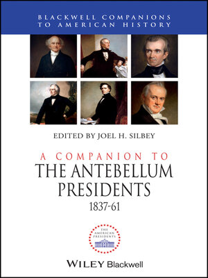 cover image of A Companion to the Antebellum Presidents 1837-1861